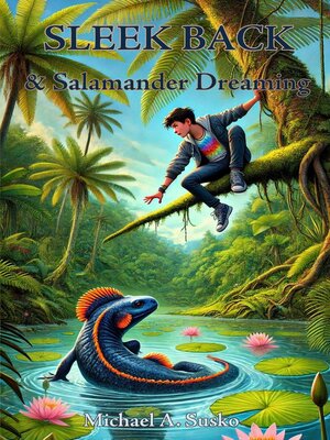 cover image of Sleek Back & Salamander Dreaming